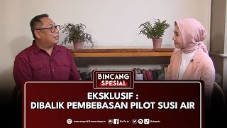 Eksklusif Dibalik Pembebasan Pilot Susi Air  Bincang Spesial SIN PO TV [upl. by Nnaeiram]