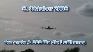 Erster A 380 fuer die Lufthansa [upl. by Branscum]