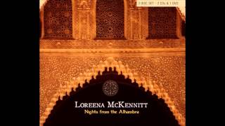 Loreena McKennittThe Mystics DreamNights From The Alhambra 2007 [upl. by Arbuckle]