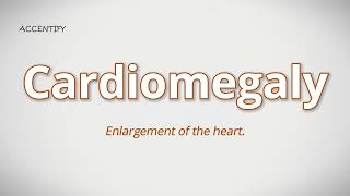 Cardiomegaly Pronunciation and Meaning [upl. by Nelyag]