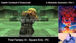 FFXI  A Shantotto Ascension Part 1  11122015 [upl. by Bolitho]