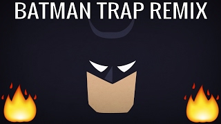 Batman Theme Song Trap Remix Bass Boosted [upl. by Brent]