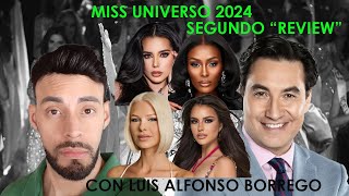 MISS UNIVERSO 2024 SEGUNDO quotREVIEWquot CON LUCHO BORREGO [upl. by Moonier]