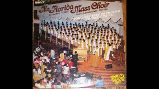 quotBE YE STEADFASTquotTHE FLORIDA MASS CHOIR [upl. by Pietra]