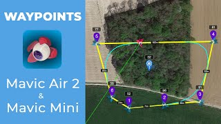 WAYPOINTS avec MAVIC MINI et MAVIC AIR 2  LITCHI [upl. by Ramon]