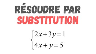 Résoudre les Systèmes avec la Méthode de Substitution  Astuces et Exemples [upl. by Anihcak511]