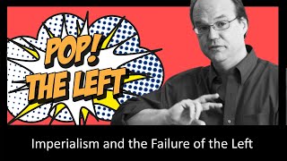 NeoImperialism and the Depoliticization of the Left ft Spencer Leonard [upl. by Zoba]