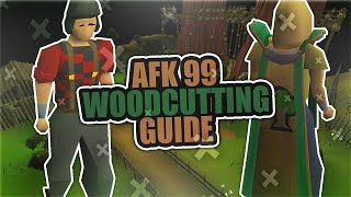 A AFK GUIDE TO 99 WOODCUTTING OSRS [upl. by Benjamen877]