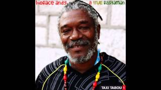 Horace Andy  A True Rastaman EP 2015 [upl. by Halfdan]