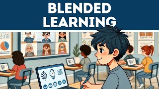 What is Blended Learning Explained in 3 Minutes [upl. by Weasner]