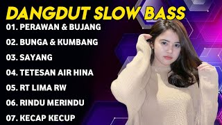 DANGDUT SLOW BASS  PERAWAN DAN BUJANG X BUNGA DAN KUMBANG REMIX [upl. by Kiki945]