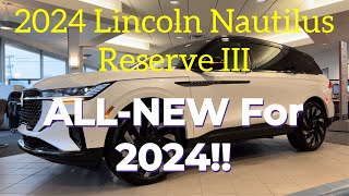 2024 Lincoln Nautilus Reserve III [upl. by Eidda985]