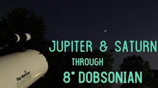 Jupiter amp Saturn Through 8quot Dobsonian [upl. by Ailla601]