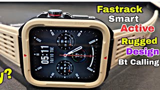 Fastrack Smart Active Rugged Design Smart watch Review Fastrack Bt Calling Watch Tech Fahed [upl. by Avis]