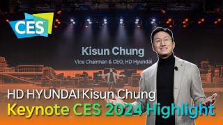 CES 2024 HD Hyundai Keynote Speech  Xite Transformation Kisun Chung [upl. by Namolos]