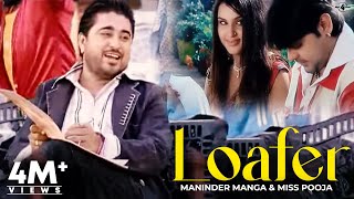 Maninder Manga amp Miss Pooja  Loafer  Full HD Brand New Punjabi Song [upl. by Lightman]