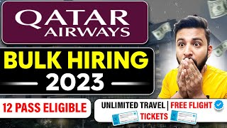 😍😍QATAR AIRWAYS RECRUITMENT FOR FRESHERS  12TH PASS ELIGIBLE  NO PERCENTAGE CRITERIA✅ [upl. by Joannes]