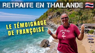 Prendre sa retraite en Thaïlande  Le témoignage de Françoise [upl. by Peppel]