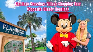 Flamingo Crossings Village Shopping Tour at Disney Housing  Where to Shop on Your Disney Program [upl. by Lander61]