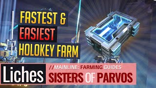 Warframe  FASTEST amp EASIEST HOLOKEY FARM  Sisters of Parvos READ PINNED [upl. by Radnaskela521]