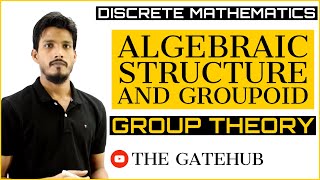 Algebraic Structure  Groupoid  Group Theory  Discrete Mathematics [upl. by Tamarra409]