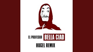 Bella ciao Hugel Remix [upl. by Amandi]