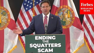 BREAKING NEWS DeSantis Signs Into Law Hardline Property Rights Bill To Crack Down On Squatters [upl. by Uzial]