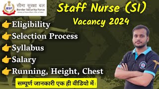 bsf staff nurse vacancy 2024  eligibility 🔥 selection process  syllabus  salary  physical test [upl. by Etteraj595]