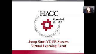 HACC Virtual Learning Jump Start YOUR Success Webinar [upl. by Yhtac]