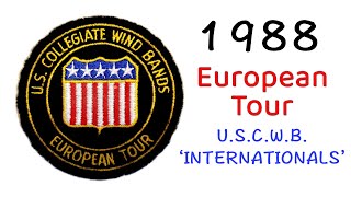 USCWB 1988 Internationals VHS  European Tour  United States Collegiate Wind Band [upl. by Sieber]