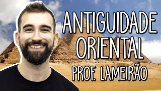 Antiguidade Oriental – Dos rios ao mundo da escrita  História  Prof Marcelo Lameirão [upl. by Ahsirak]