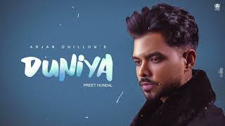 Duniya Official Audio Arjan Dhillon New Song  Preet Hundal  Saroor  Latest Punjabi Songs 2023 [upl. by Eneleoj]