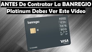 Banregio Platinum Tarjeta De Crédito Sin ANUALIDAD  Esto Debes Saber Antes De Solicitarla 💳💳 [upl. by Tilden]