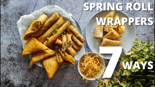 7 Ways  Spring Roll Wrappers [upl. by Riamu]