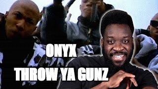 Onyx  Throw Ya Gunz Official Music Video THROWBACK Reaction [upl. by Nirrak640]