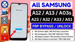 All Samsung A12A13A03sA23A32A33A51 Frp BypassUnlock Without PC  Google Account Remove [upl. by Newhall]