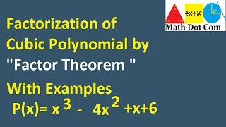 How to Factor Cubic Polynomial by Factor Theorem  Cubic Polynomial Factoring  Math Dot Com [upl. by Jari]