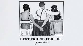 Grace Leer  Best Friend for Life Official Acoustic Audio [upl. by Aidahs]