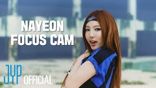 NAYEON quotABCDquot Performance Video FOCUS CAM Ver [upl. by Fair]