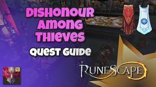 Dishonour among Thieves Quest Guide  Runescape 3 [upl. by Gerg]