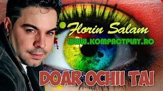 Florin Salam  Ai ochii de migdala Official Track [upl. by Shawn]