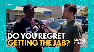 Do You Regret Getting the Jab  Man on the Street [upl. by Kerri]