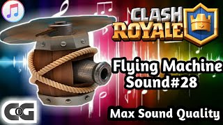 Clash Royale Sound Flying Machine28 [upl. by Greenes]