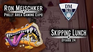 Philly Area Gaming Expo’s Ron Meischker Skipping Lunch Episode 24 [upl. by Atirehs274]