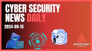 Cyber Security News for 20240915 UK Data Centers Ransomware Malware and More [upl. by Valida68]