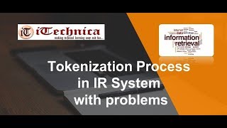 7 Tokenization Process in IR System with problems [upl. by Austreng836]