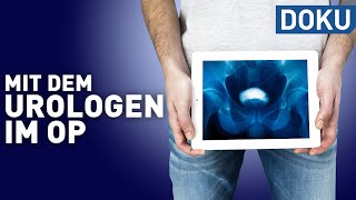 Unter der Gürtellinie  mit dem Urologen im OP  Die Gesundmacher  Doku [upl. by Nassir]