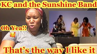 First time hearing Kc and The sunshine band  That’s the way I like it  reaction [upl. by Tudor]