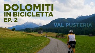 Ciclabile della Val Pusteria  DOLOMITI IN BICICLETTA episodio 2 [upl. by Kanor]