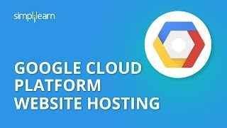 Google Cloud Platform Website Hosting  How To Host Website On Google Cloud  Simplilearn [upl. by Acacia]